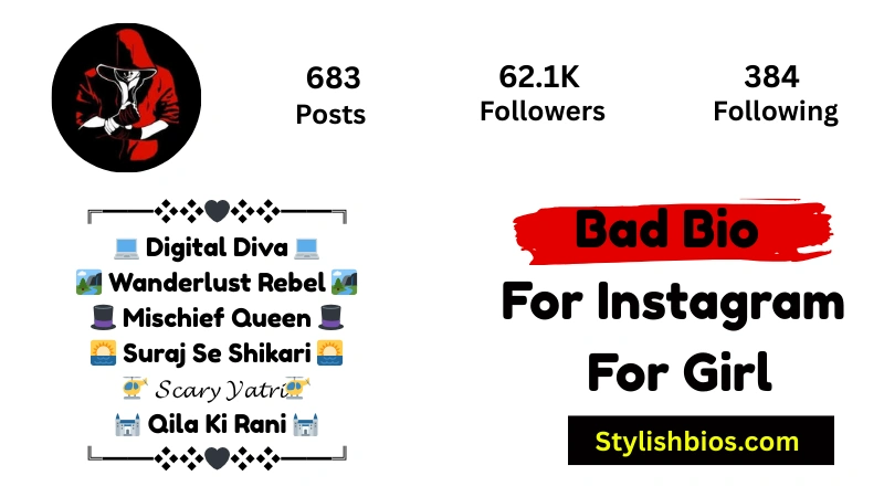 Bad Bio For Instagram For Girl