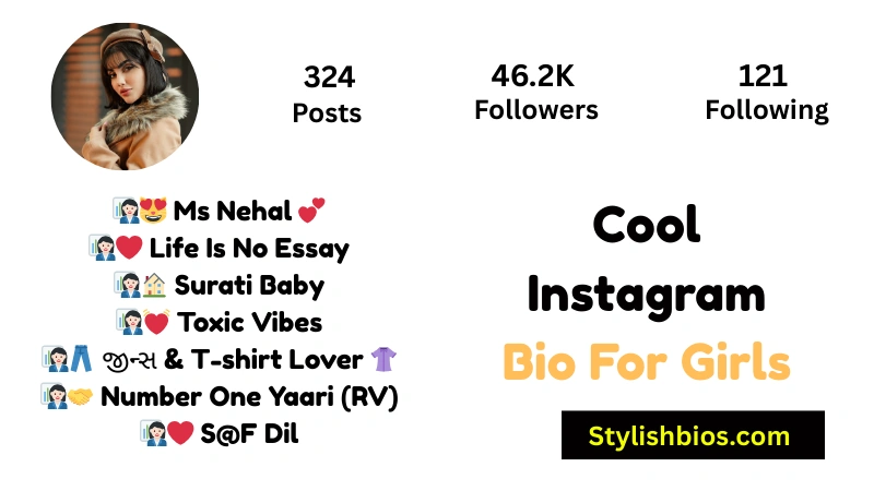 1550+ Best Instagram Bio for Girls: Stylish, Attitude, VIP & Classy Bios(2025) Cool Instagram Bio For Girls