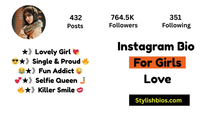 1550+ Best Instagram Bio for Girls: Stylish, Attitude, VIP & Classy Bios(2025) Instagram Bio For Girls Love