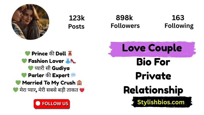 Love Couple Bio For Private Relationship