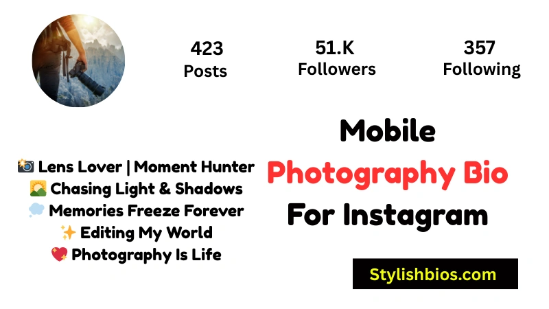 Mobile Photography Bio For Instagram