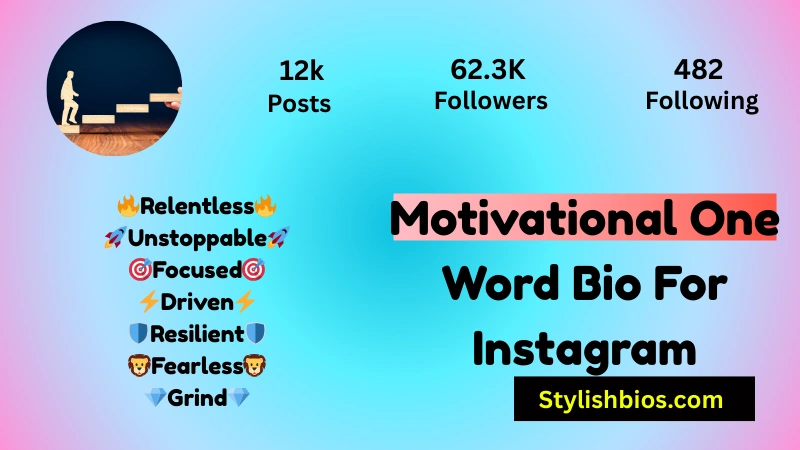 Motivational One Word Bio For Instagram