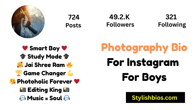 Photography Bio For Instagram For Boys