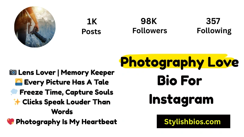 Photography Love Bio For Instagram