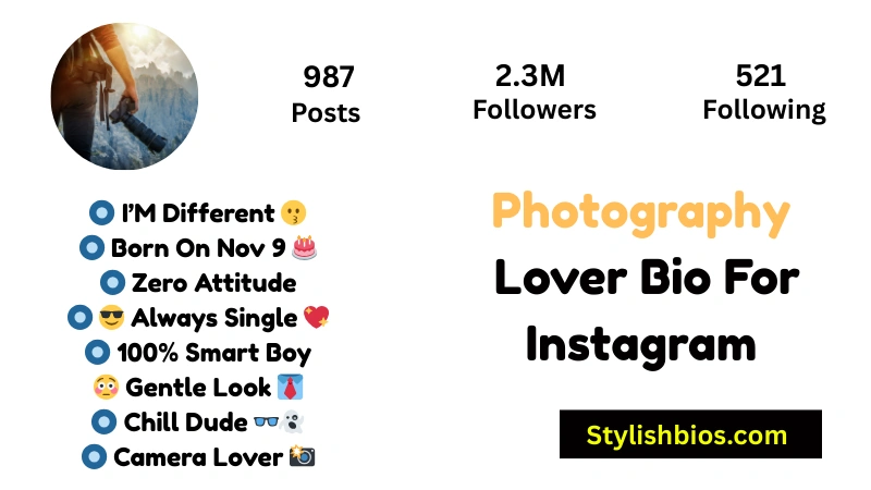 Photography Lover Bio For Instagram