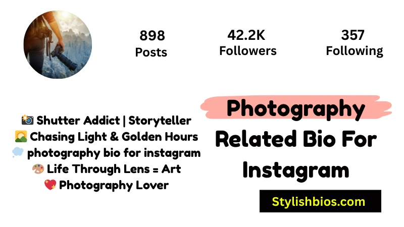 Photography Related Bio For Instagram