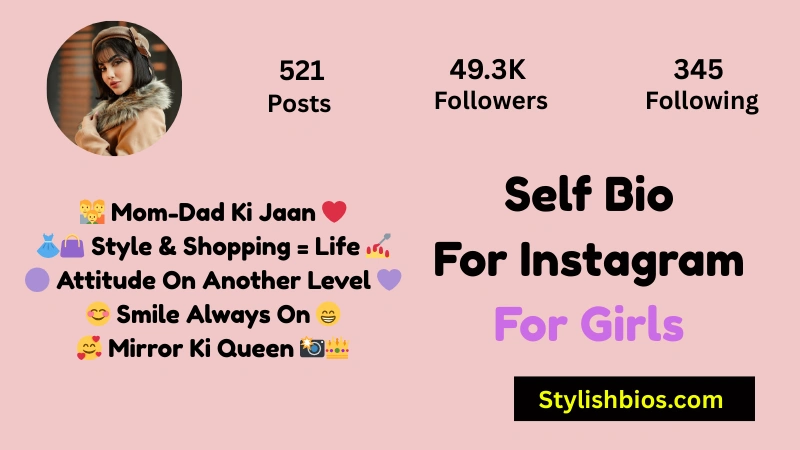1550+ Best Instagram Bio for Girls: Stylish, Attitude, VIP & Classy Bios(2025) Self Bio For Instagram For Girls
