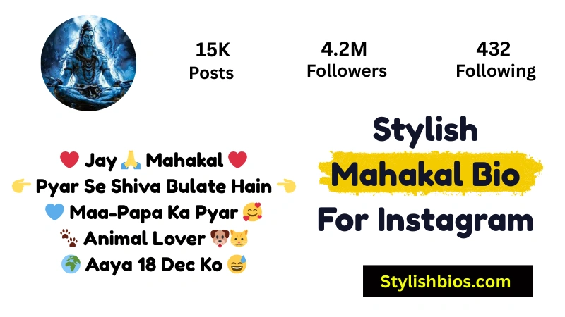 645+ Best Mahakal Bio for Instagram (2025) | Proud Mahadev Bhakt Bios Stylish Mahakal Bio For Instagram