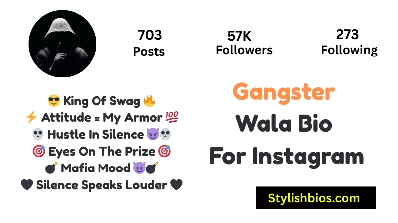 Gangster Wala Bio For Instagram