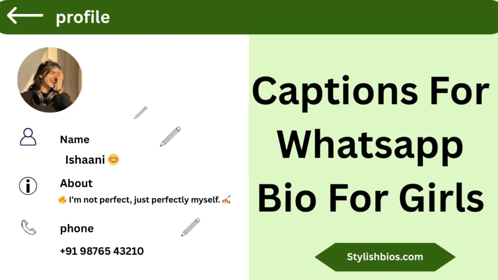Captions For Whatsapp Bio For Girls
