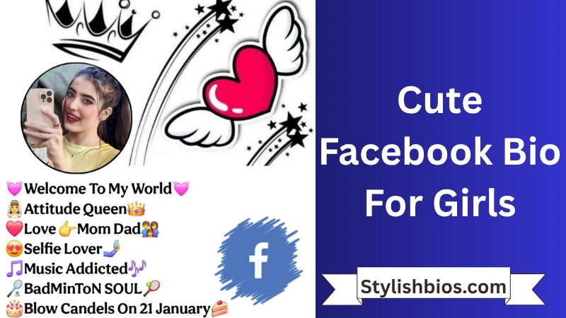 Cute Facebook Bio For Girls