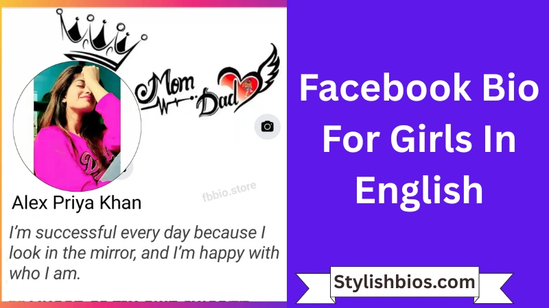 Facebook Bio For Girls In English