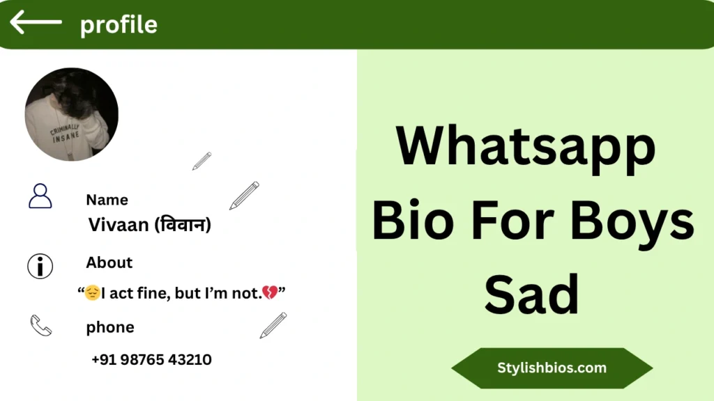 Whatsapp Bio For Boys Sad