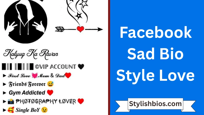 Facebook Sad Bio Style Love