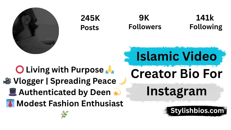 Top 250+ Video Creator Bios for Instagram | Stylish & Trendy 2025 Islamic Video Creator Bio For Instagram