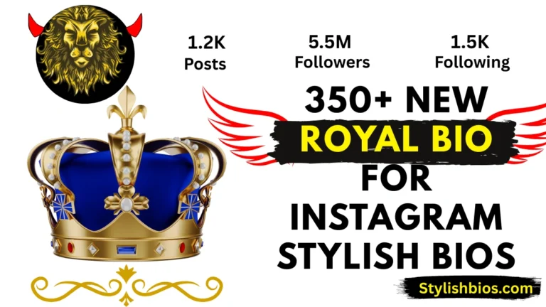 royal bio for Instagram